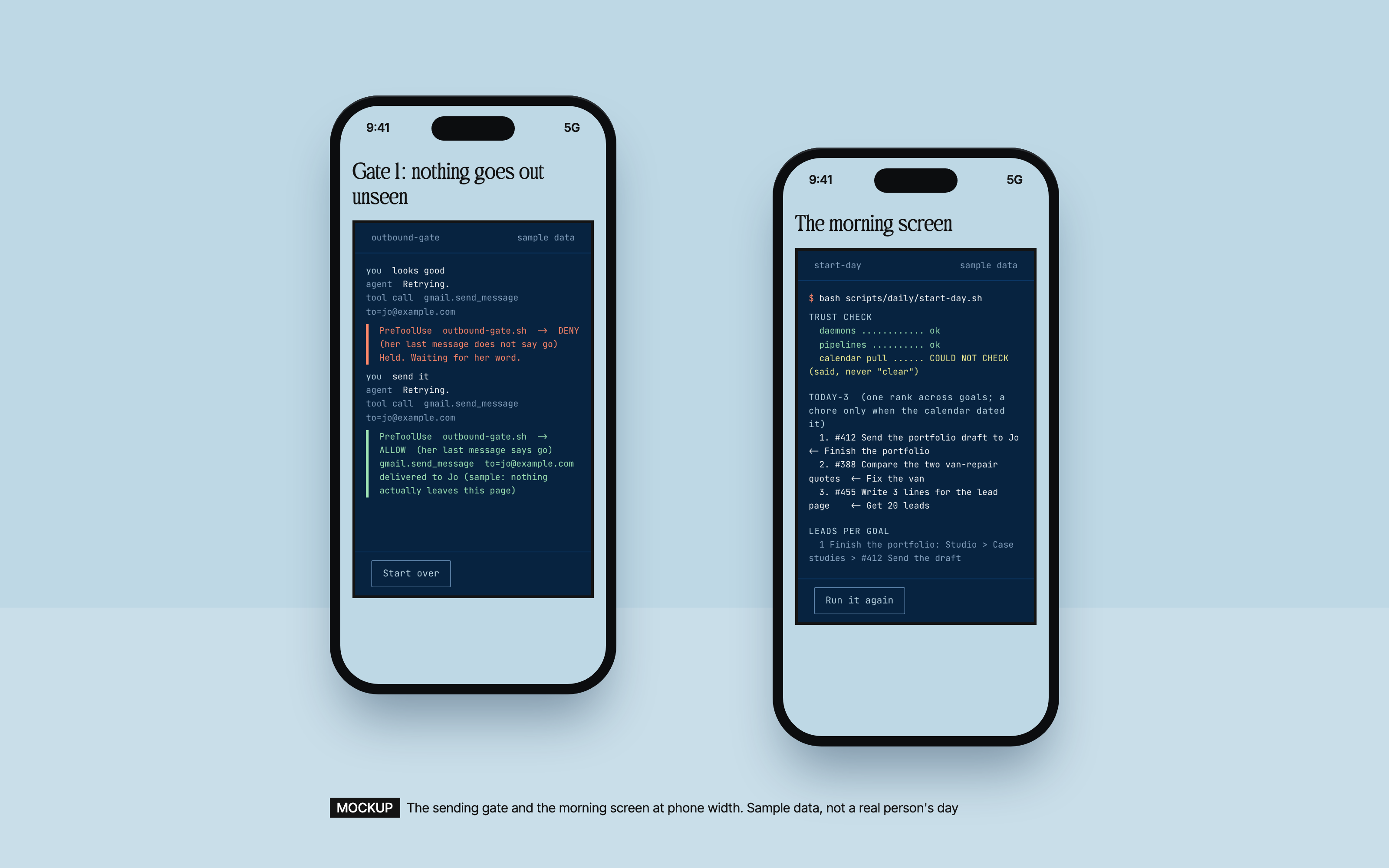 Two phones showing the sending gate and the morning screen at phone width. Sample data.