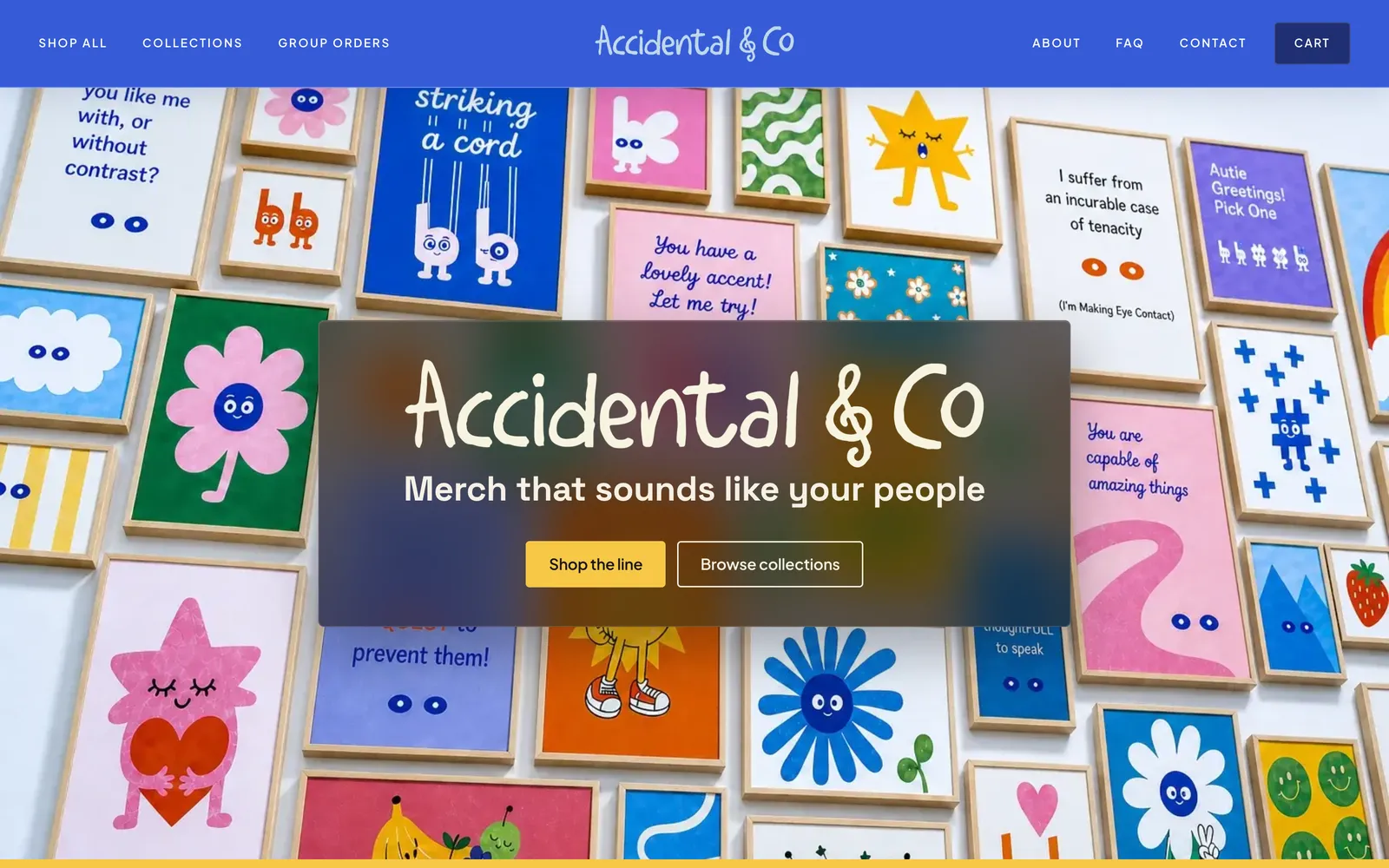 Accidental & Co. home page: a wall of framed phrase prints behind the store name and two buttons, Shop the line and Browse collections.